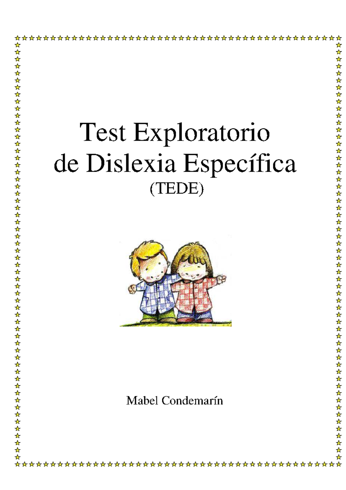 Test Exploratorio Dedislexia - TEDE - 2 Si El Niño No Señala O Dice Que ...