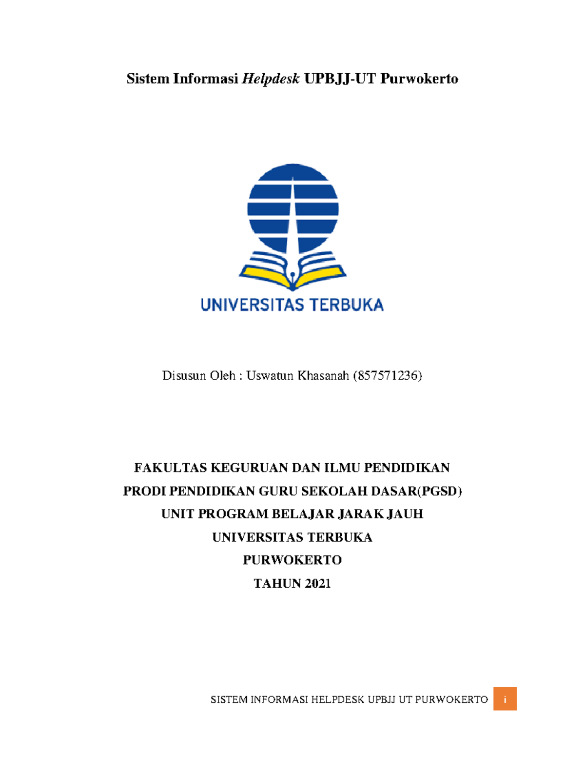 Sistem Informasi Helpdesk Upbjj UT purwokerto uswatun - SISTEM ...