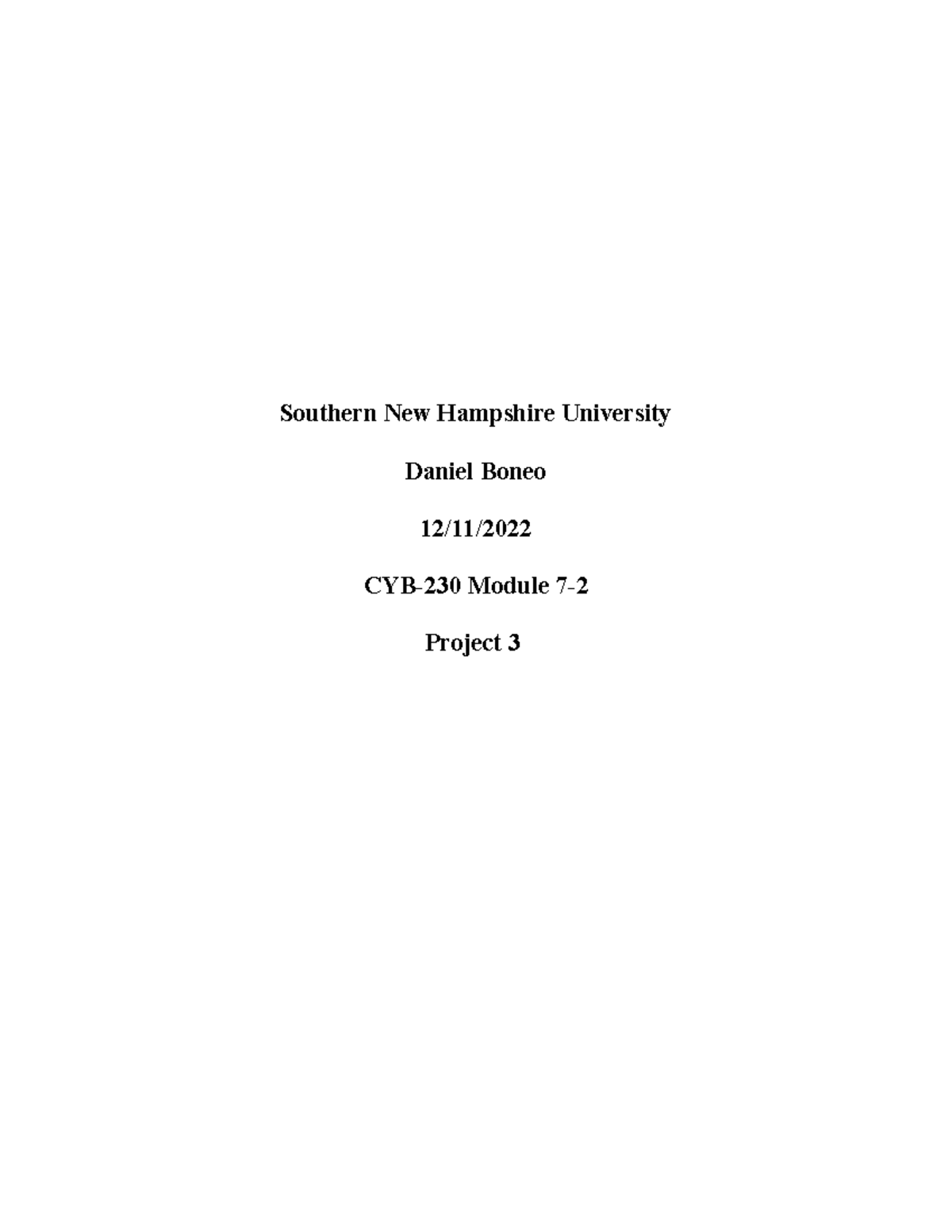 CYB 230 Module 7-2 Project 3 - Southern New Hampshire University Daniel ...