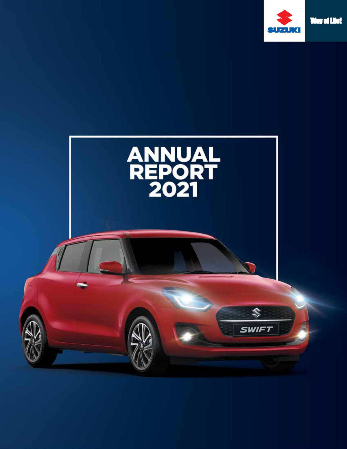 Suzuki Annual Report 2021 - Contents 2 Our Vision & Mission 6 Company ...