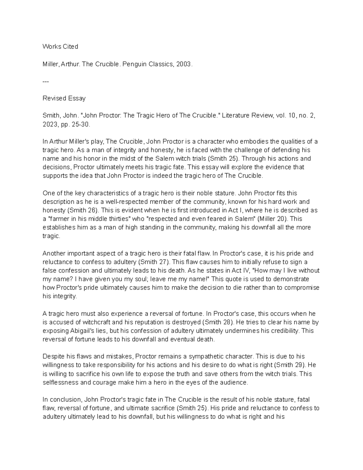 Final Submission Tragic Hero Analysis Works Cited Miller, Arthur. The