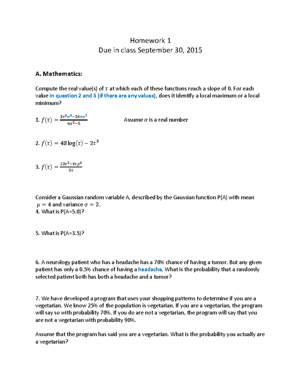 HW1fixed - Homework 1 Due in class September 30, 2015 A. Mathematics ...