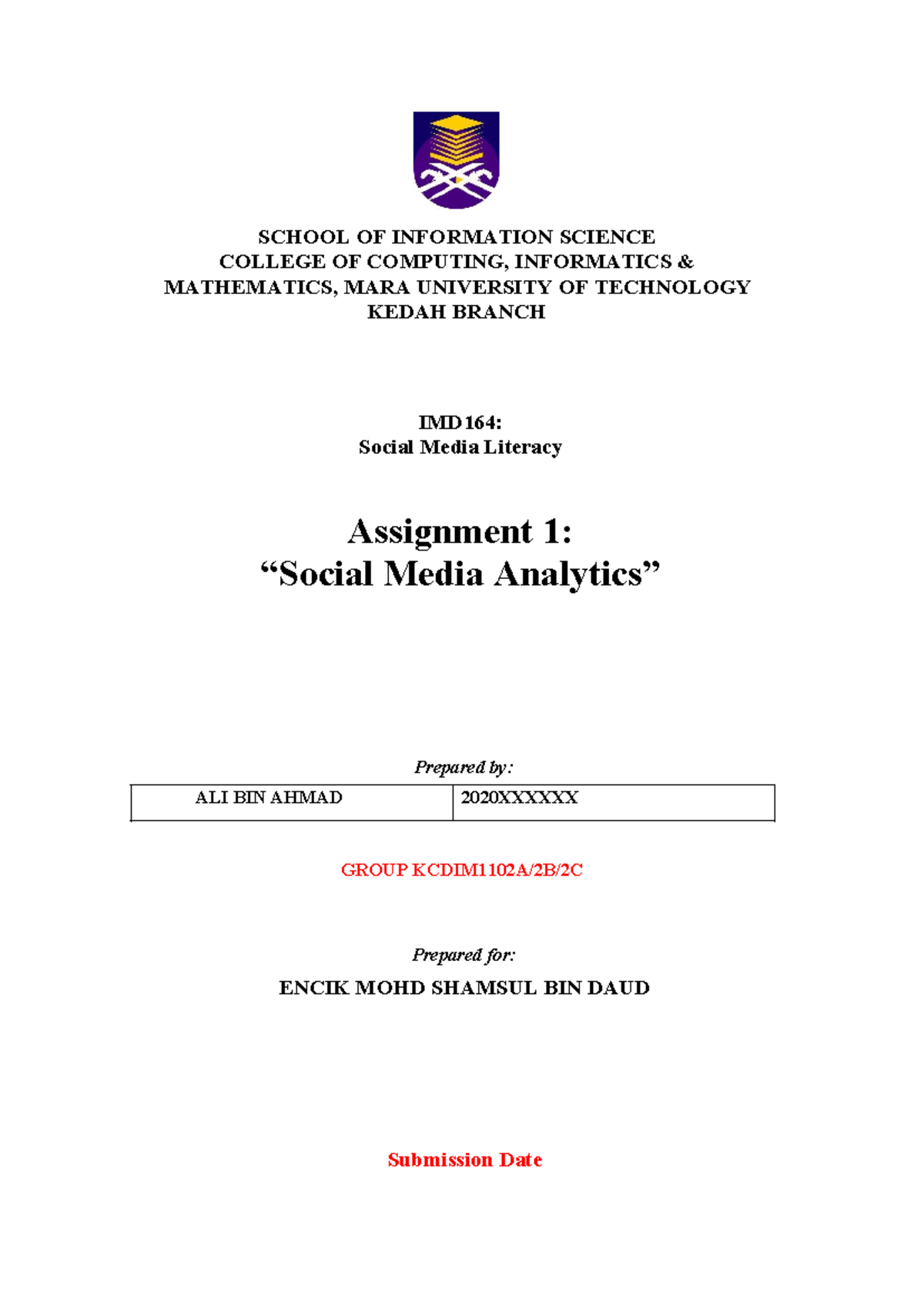 IMD164- Assignment 1- Report Template - SCHOOL OF INFORMATION SCIENCE ...