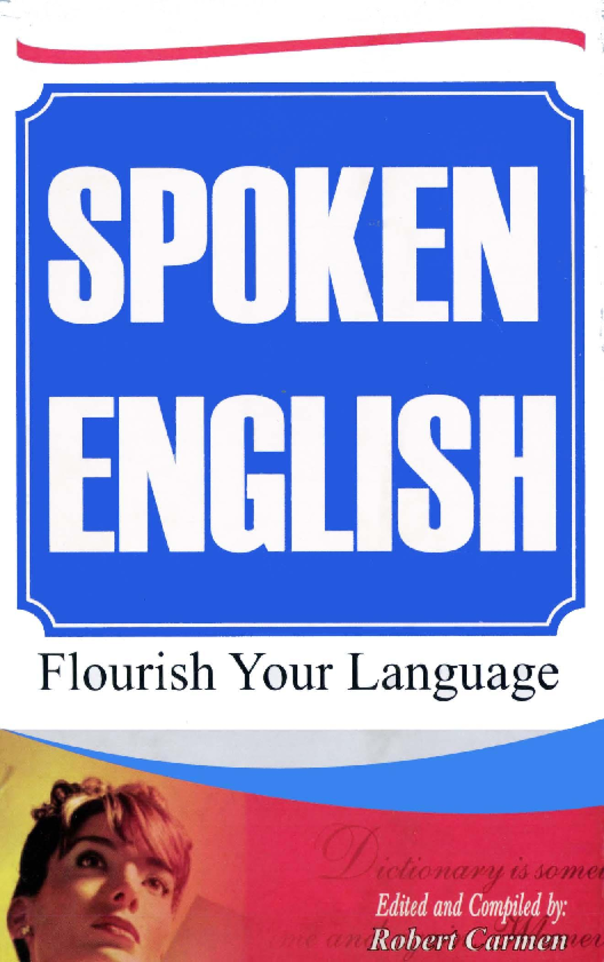 Spoken English Flourish Your Language ( PDFDrive ) SPOKEN ENGLISH Flourish Your