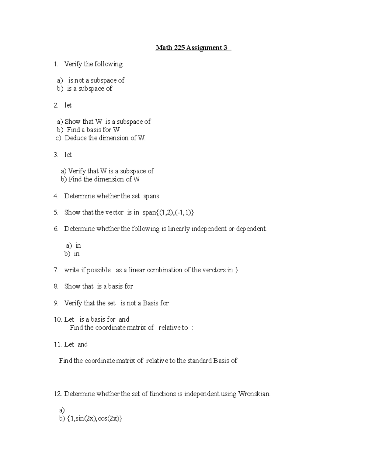 Math 225 Assignment 3 - Math 225 Assignment 3 Verify the following. a ...