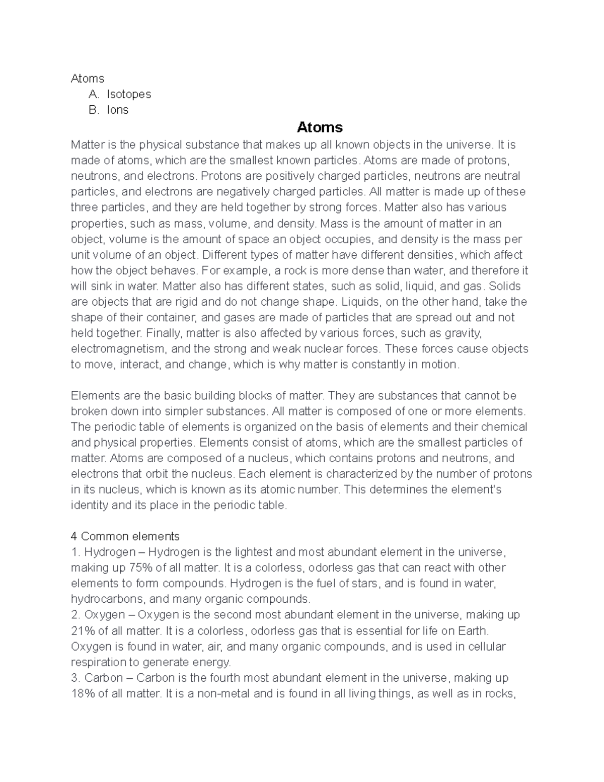 Atoms - Atoms A. Isotopes B. Ions Atoms Matter is the physical ...