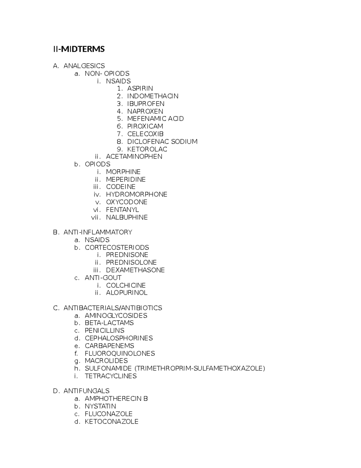 Pharma- Midterms - II-MIDTERMS A. ANALGESICS a. NON- OPIODS i. NSAIDS 1 ...