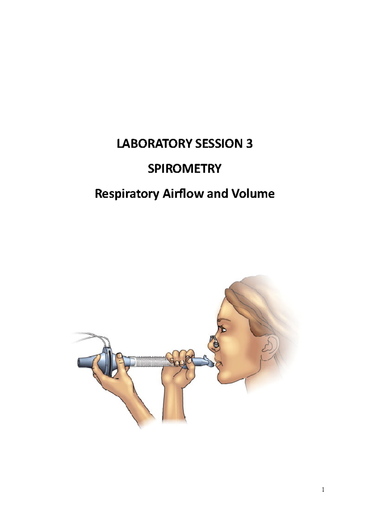 4024BMS Lab 6 Spirometry LABORATORY SESSION 3 SPIROMETRY