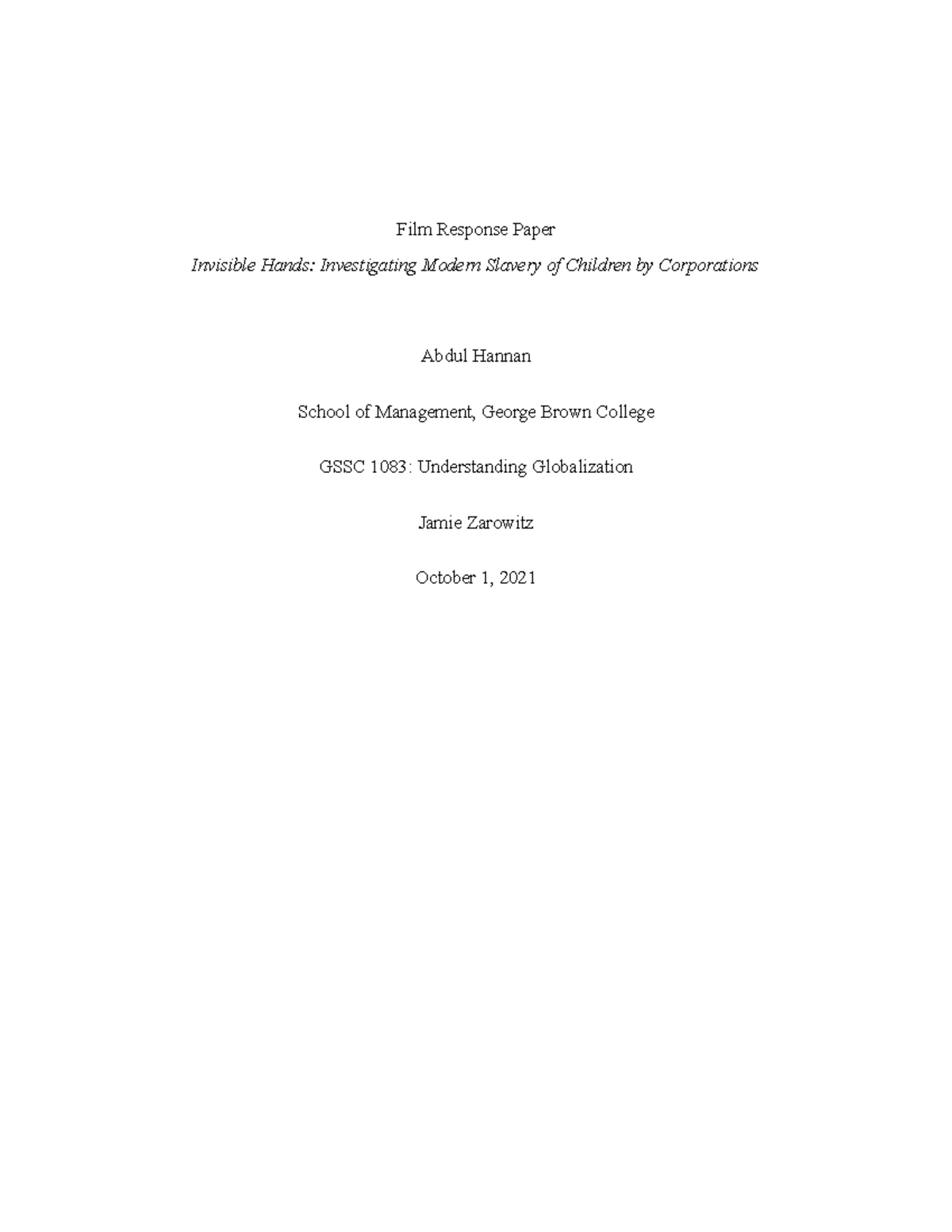 Film Response Paper - Film Response Paper Invisible Hands ...