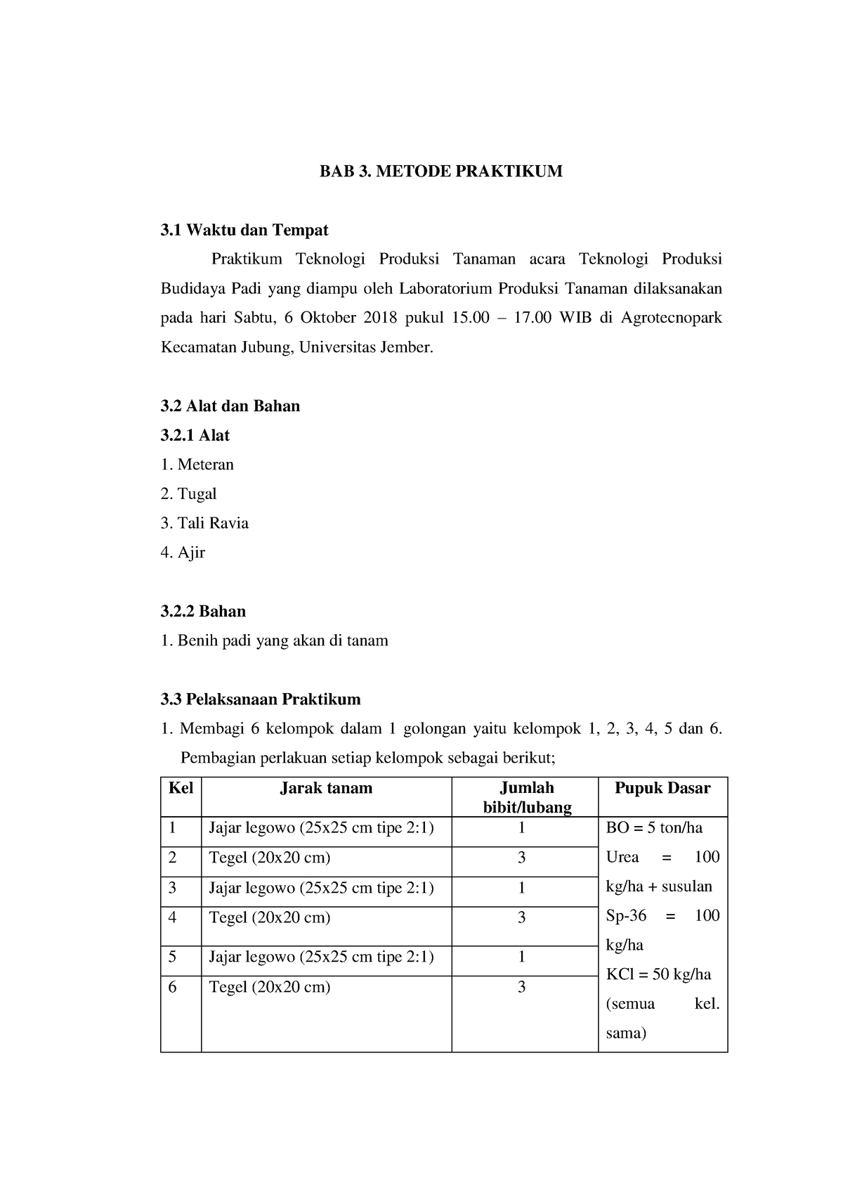 BAB 3 Acara 1 Produksi Tanaman Padi - BAB 3. METODE PRAKTIKUM 3 Waktu ...