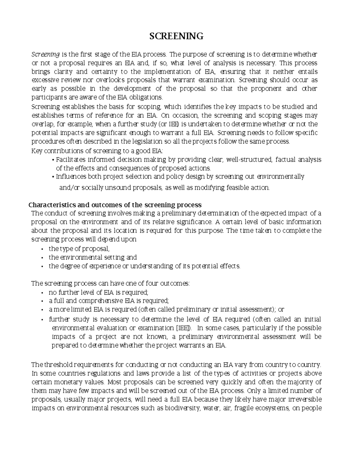 4. EIA. Screening Notes SCREENING Screening is the first stage of