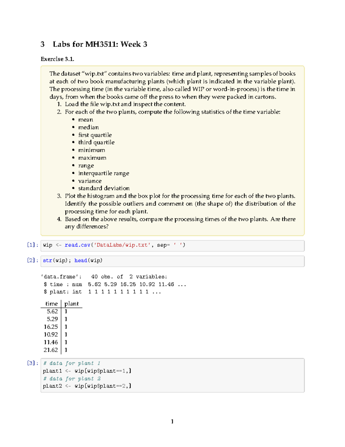 Lab 3 solutions - 3 Labs for MH3511: Week 3 Exercise 3. The dataset ...
