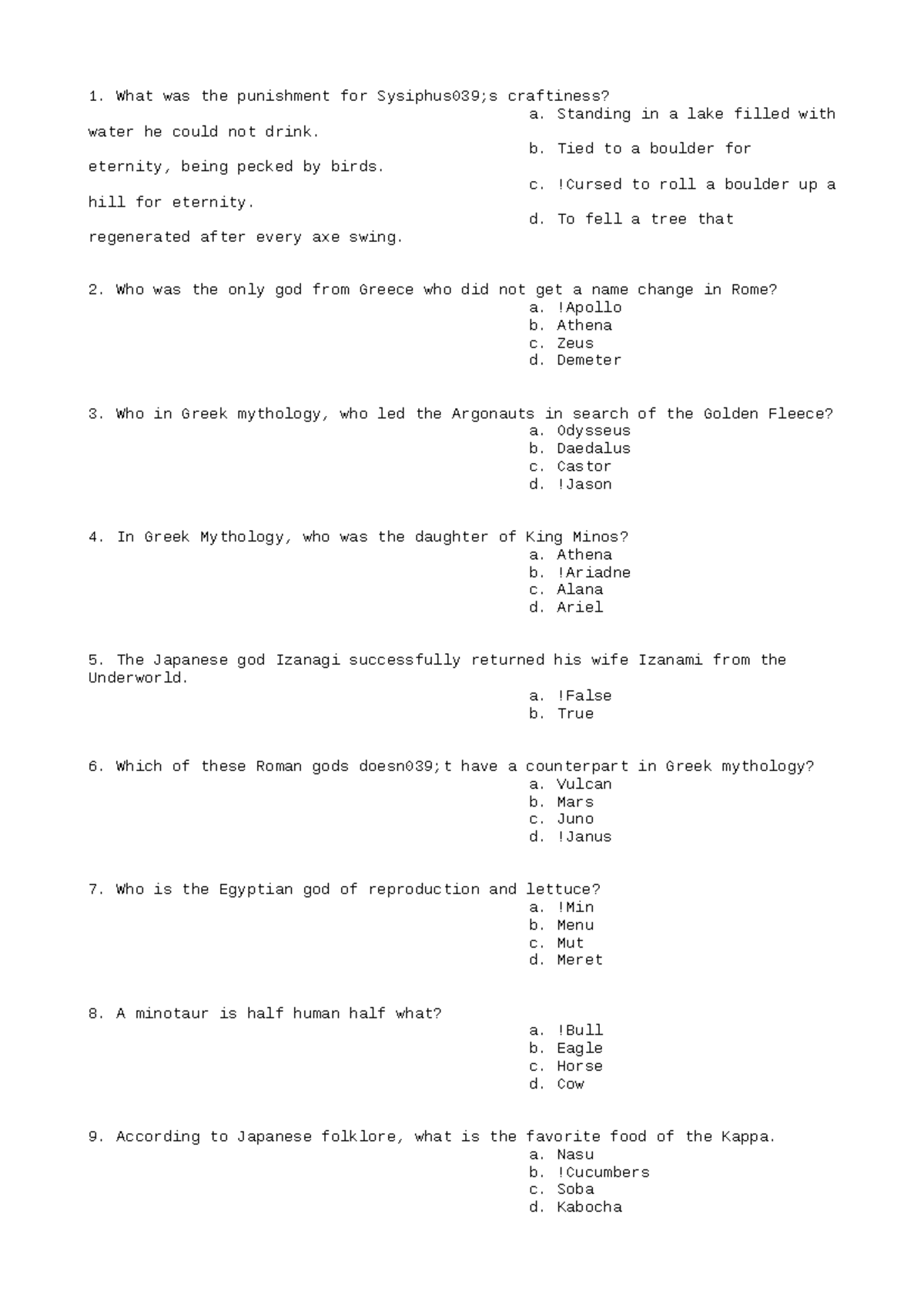 SCI625 demo 6 Computer Science Final Exam What was the punishment