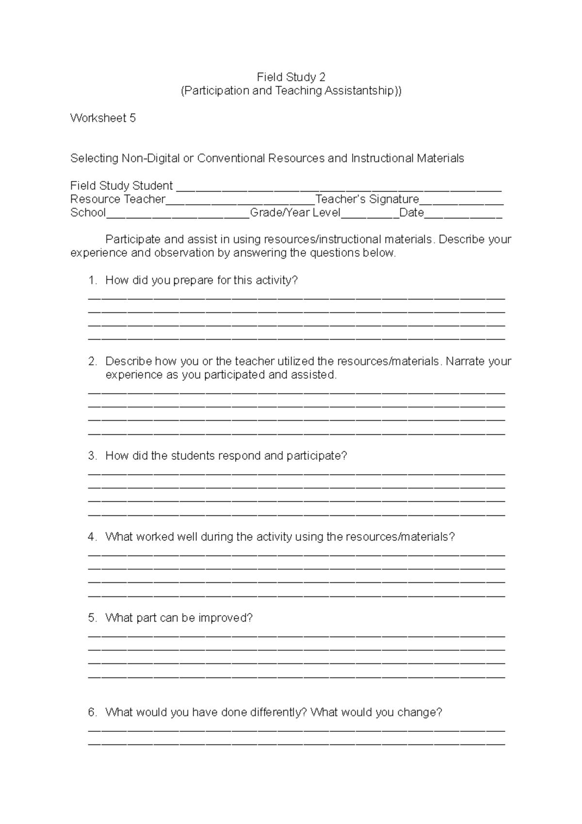 Field Study 2 Worksheet 5 - Field Study 2 (Participation and Teaching ...