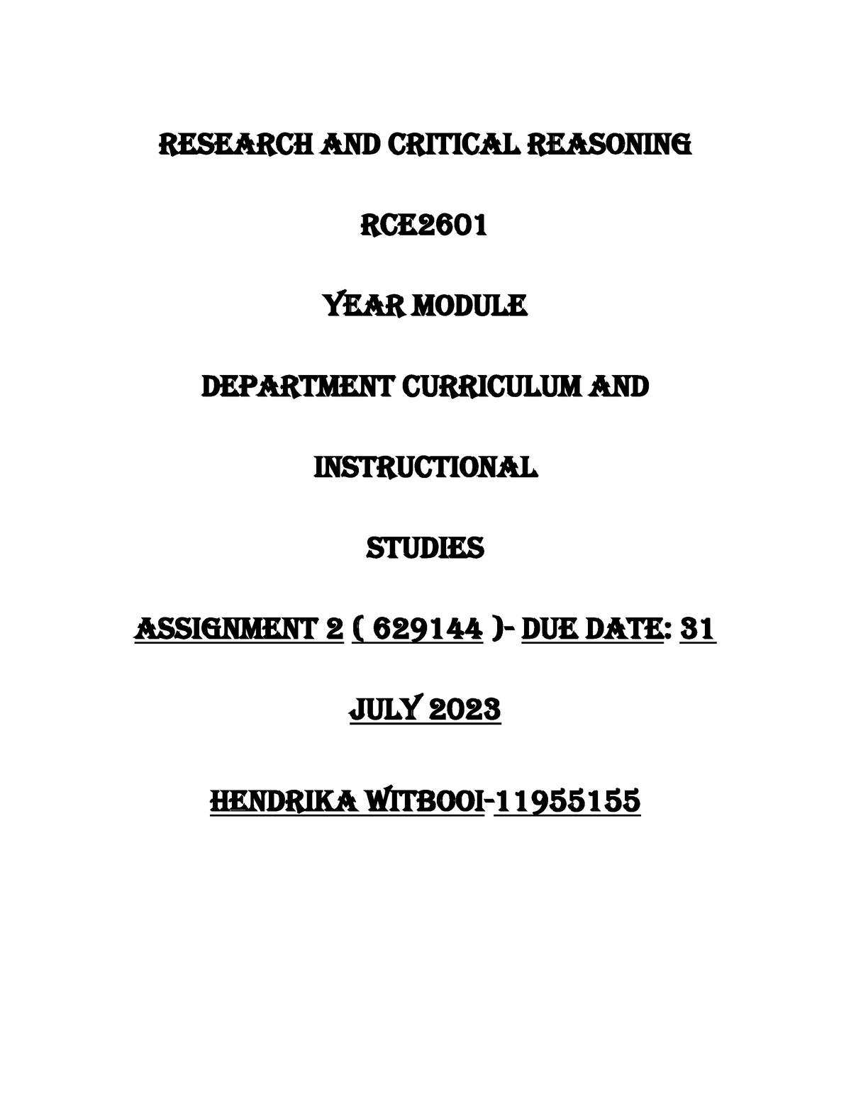 Rce2601 A2 Assignment Research And Critical Reasoning Rce Year Module Department Curriculum 2584