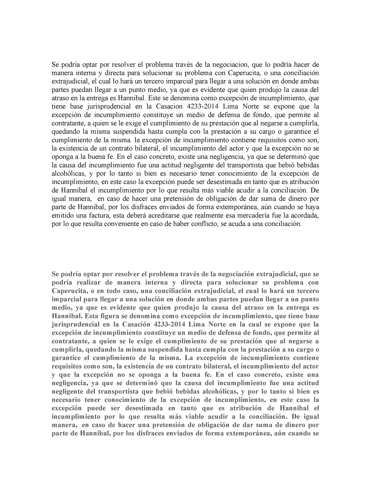 examen final obligaciones - Se podría optar por resolver el problema ...