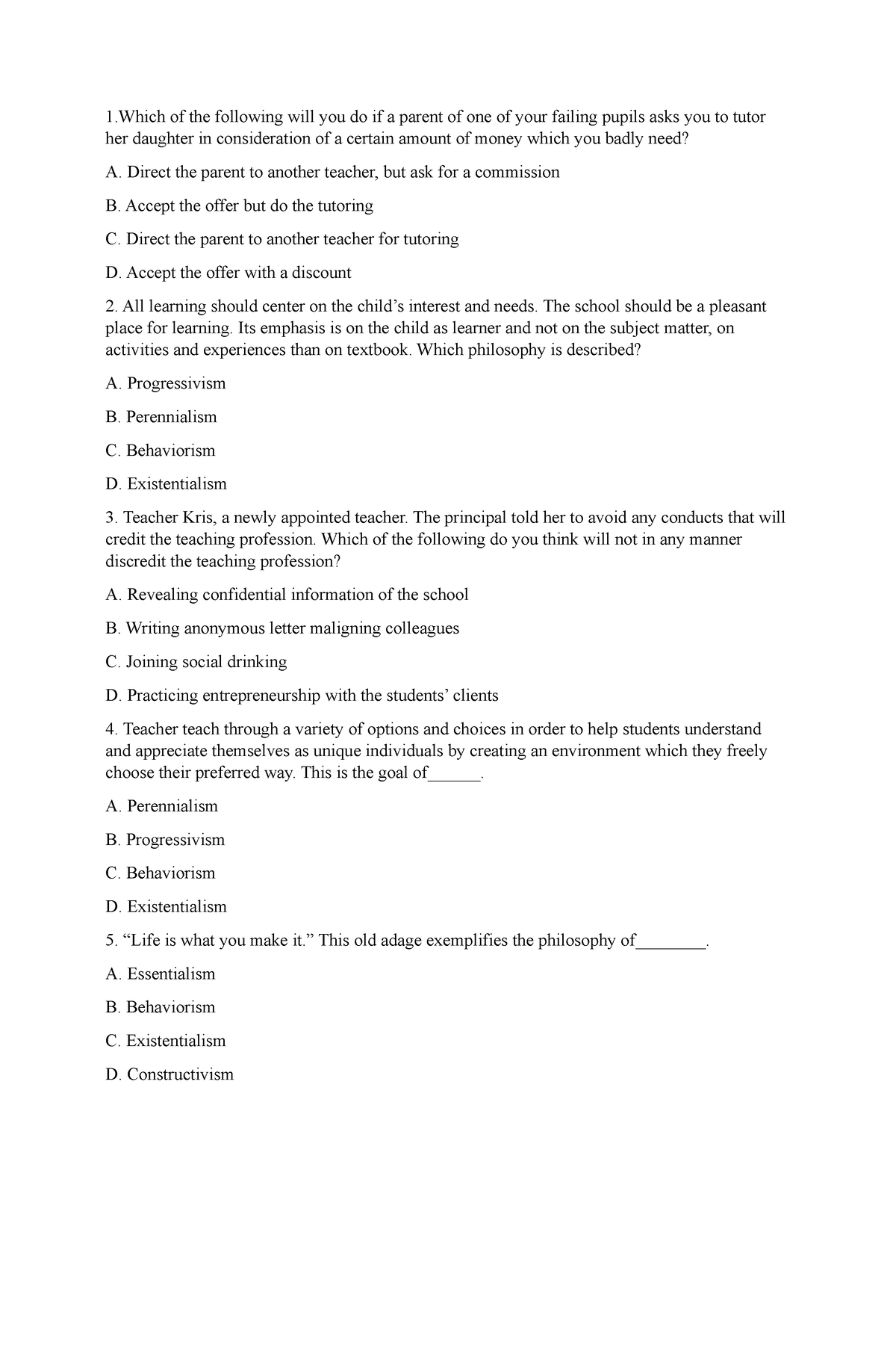 Teaching Profession Assessment - 1 Of The Following Will You Do If A 