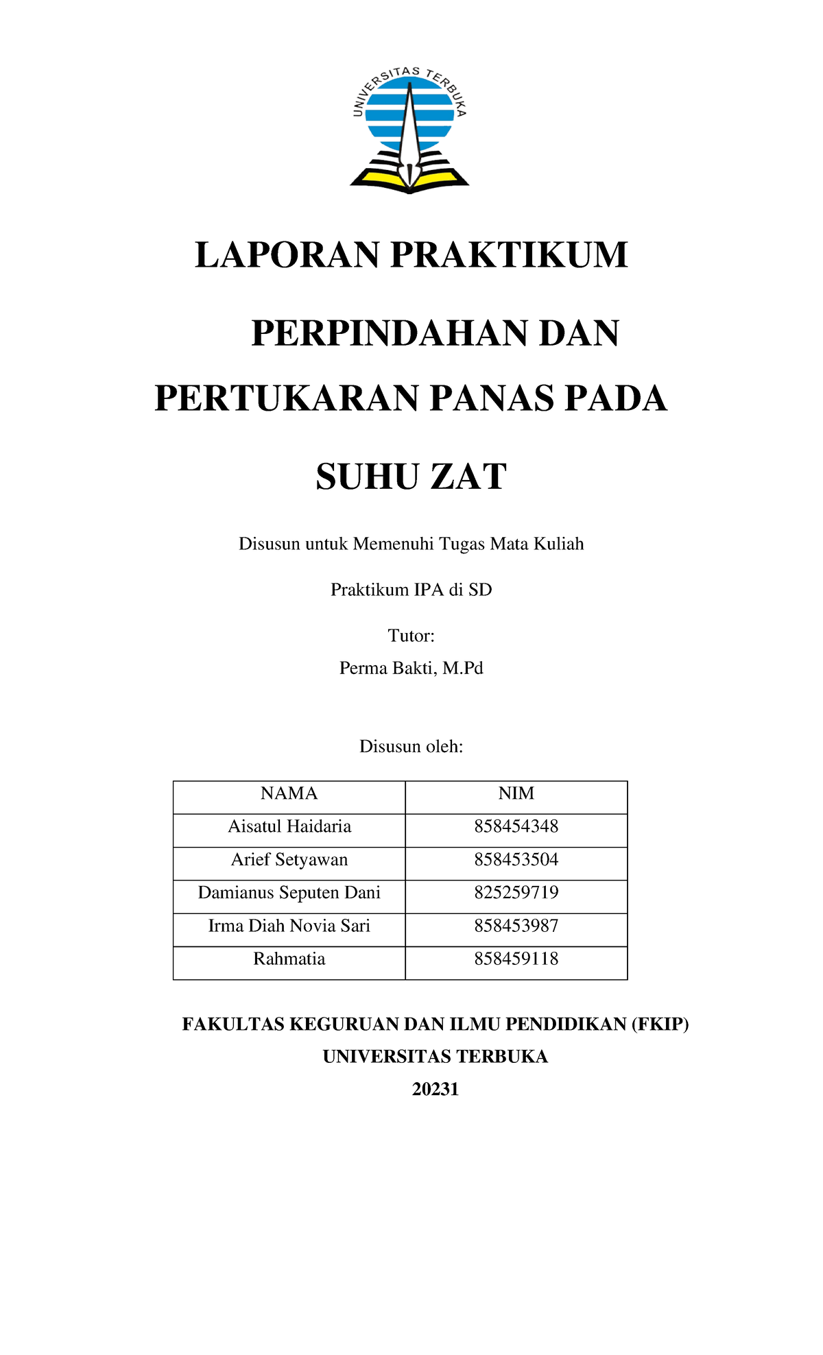 Perpindahan DAN Pertukaran Panas PADA SUHU ZAT - LAPORAN PRAKTIKUM ...