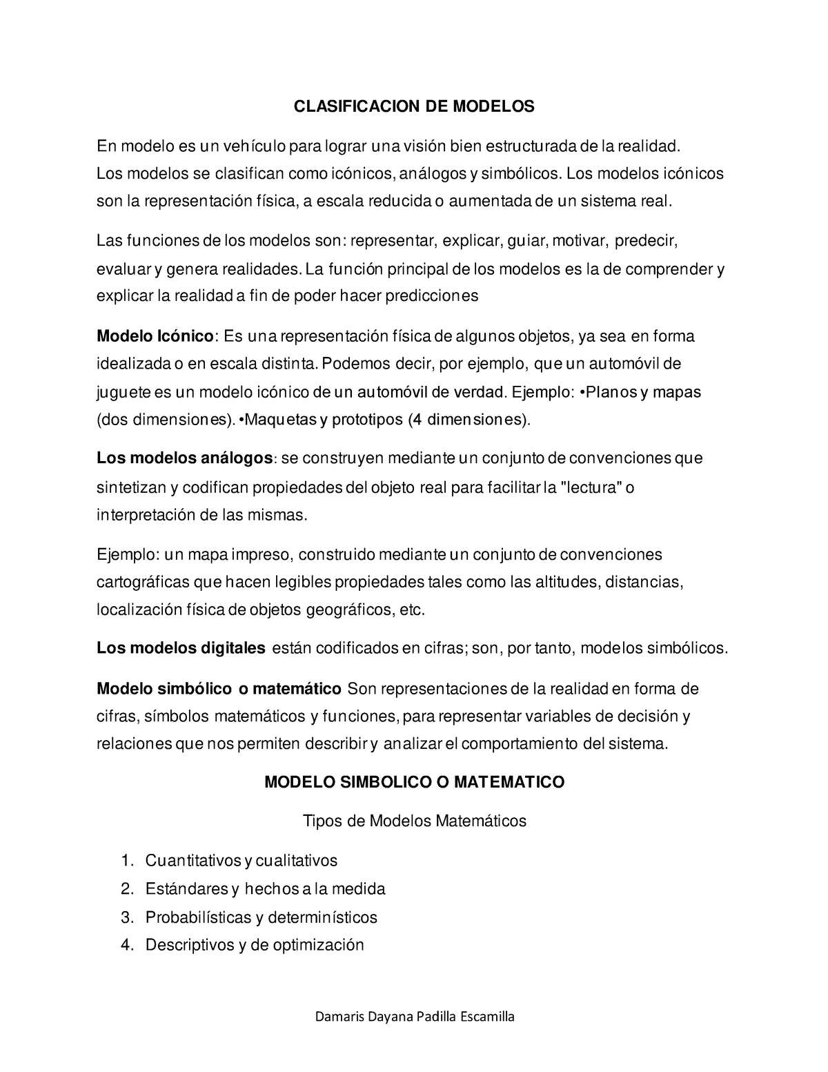 Clasificacion DE Modelos - Damaris Dayana Padilla Escamilla CLASIFICACION  DE MODELOS En modelo es un - Studocu