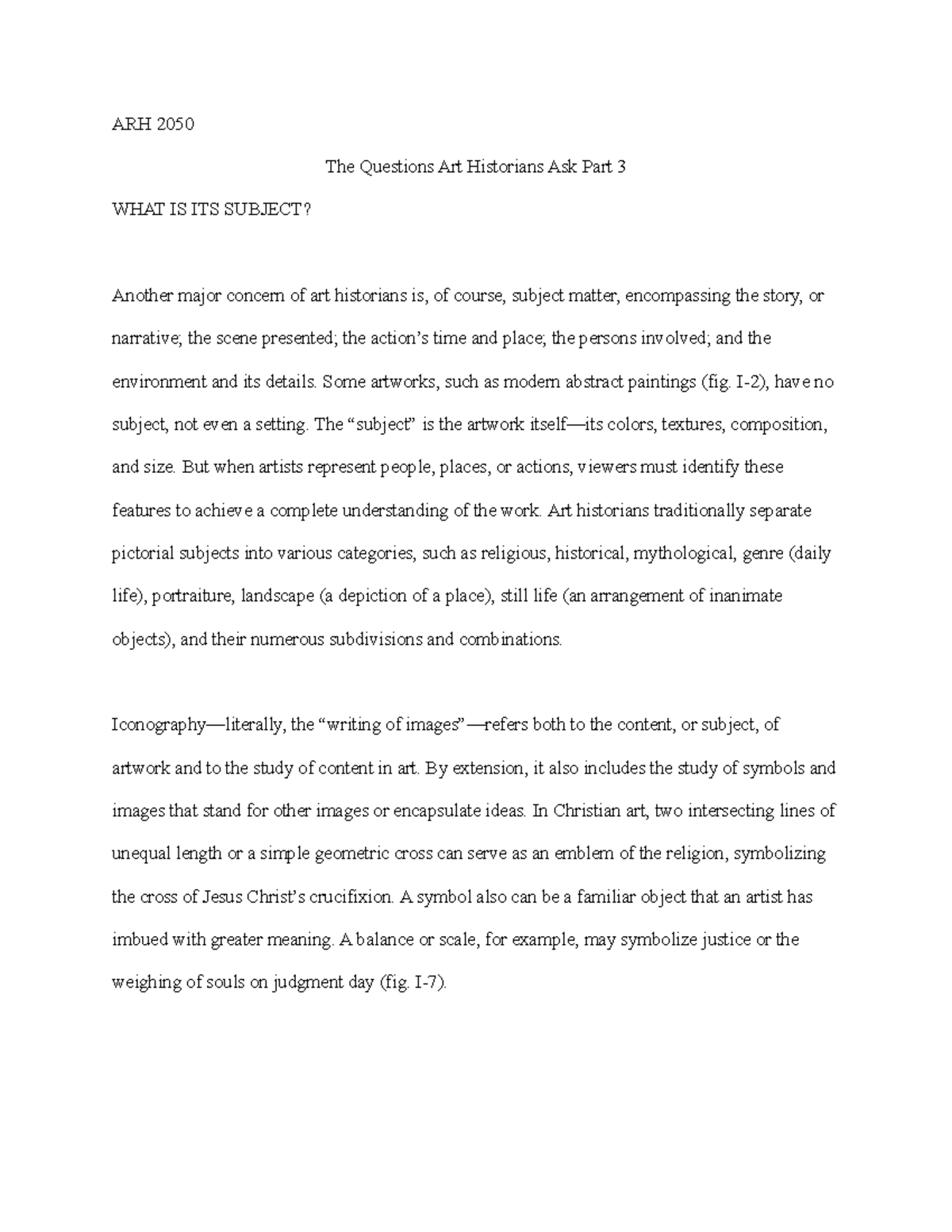 The Questions Art Historians Ask Part 3 Some artworks, such as modern