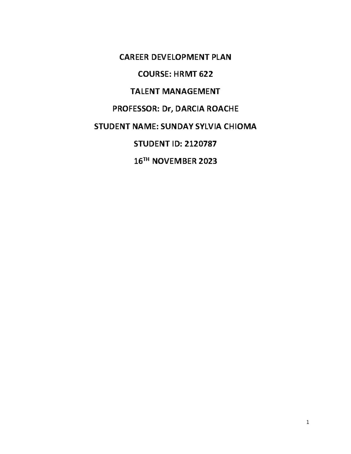 Sylvia Cas 41HRMT622 CASE STUDY CAREER DEVELOPMENT PLAN COURSE