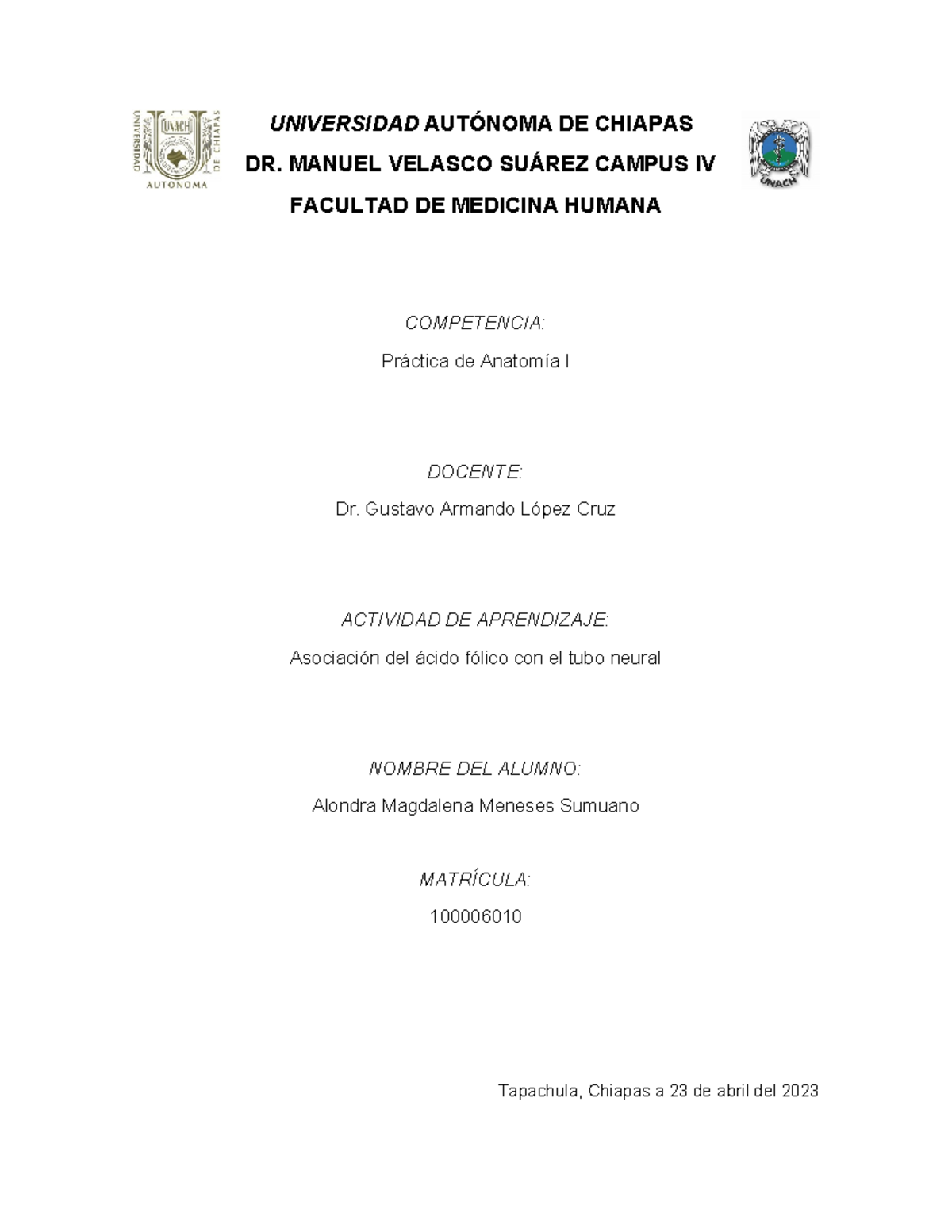 Acido folico y tubo neural - UNIVERSIDAD AUTÓNOMA DE CHIAPAS DR. MANUEL ...