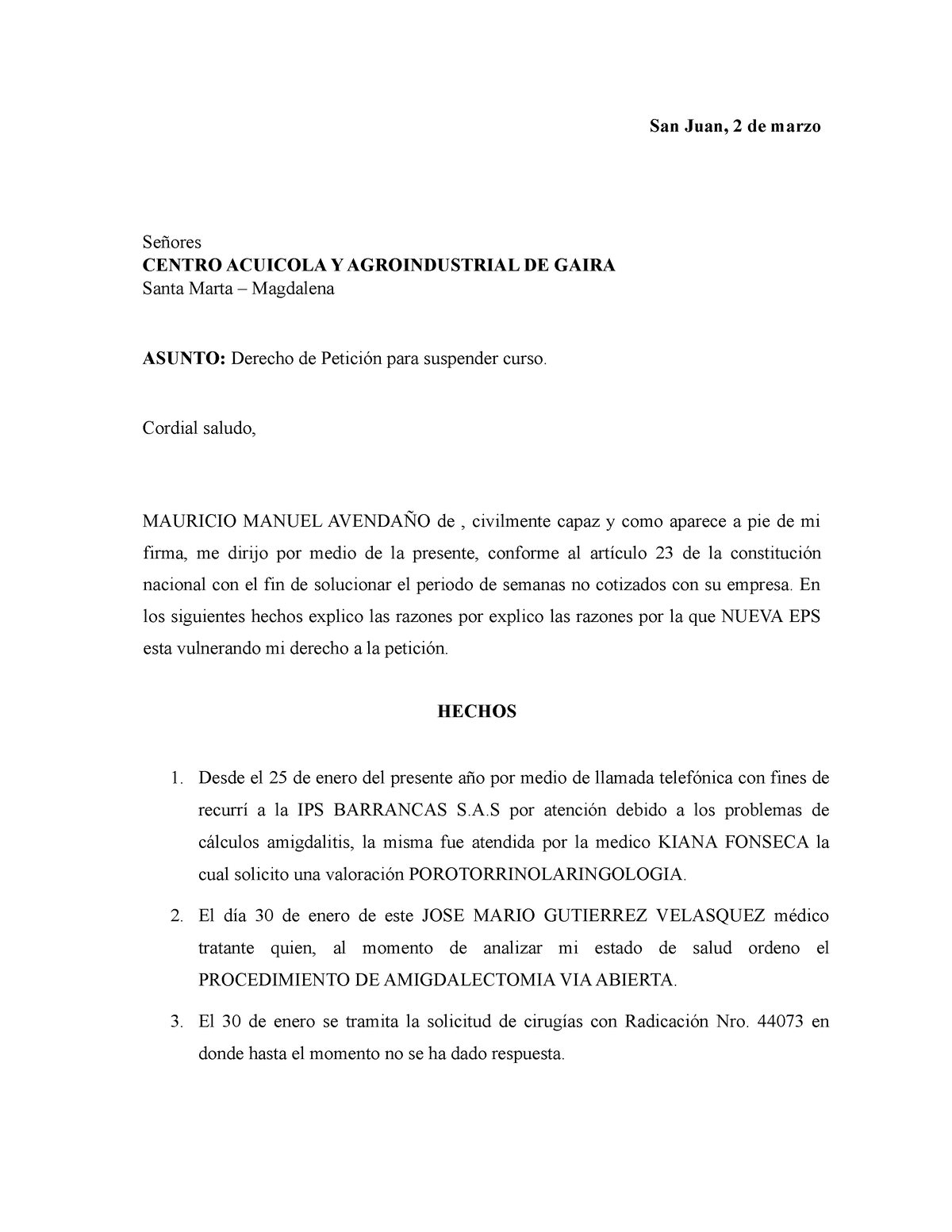 Derecho DE Peticion por solicitud de cirugia - San Juan, 2 de marzo Señores  CENTRO ACUICOLA Y - Studocu
