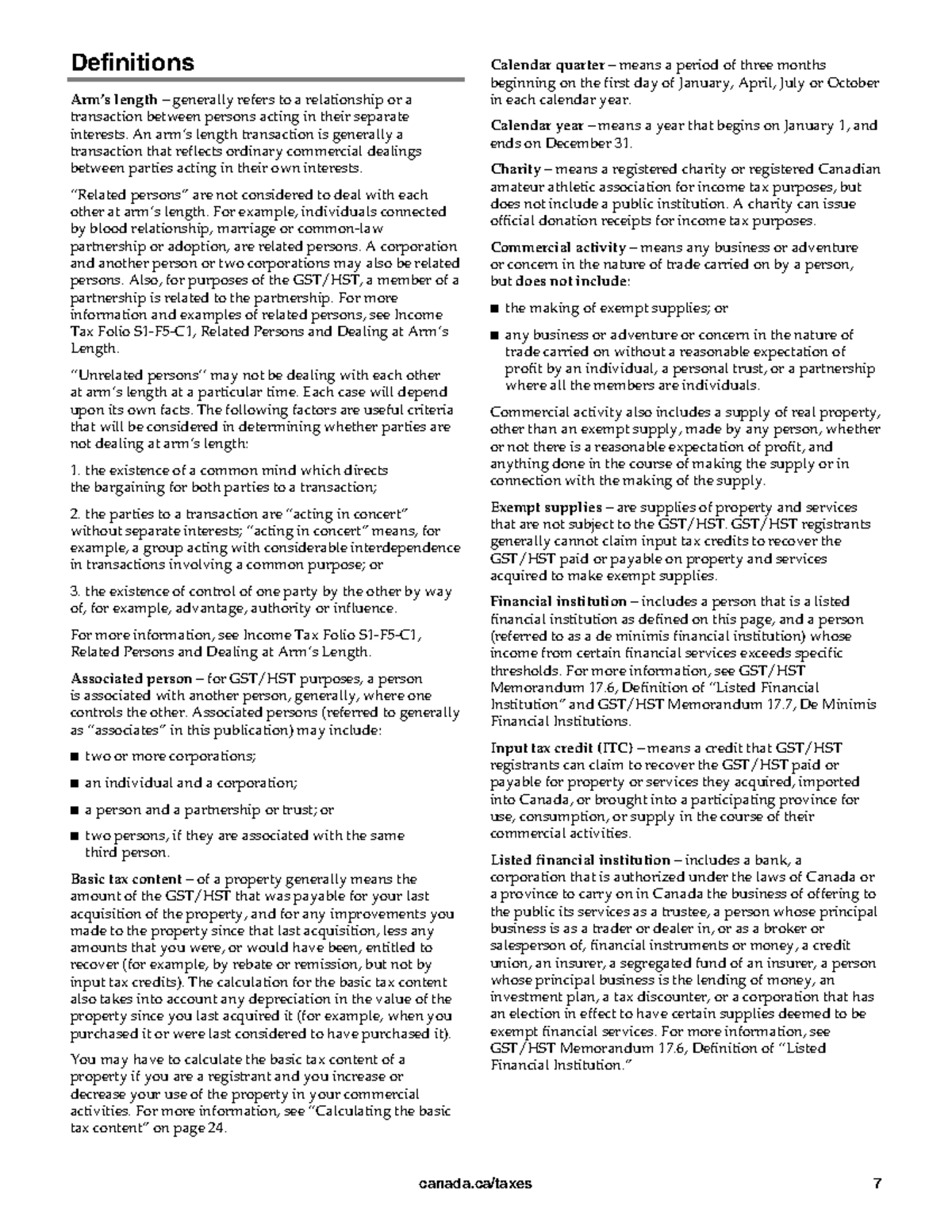 HST GST CRA GST HST Definitions Arm’s length generally refers to