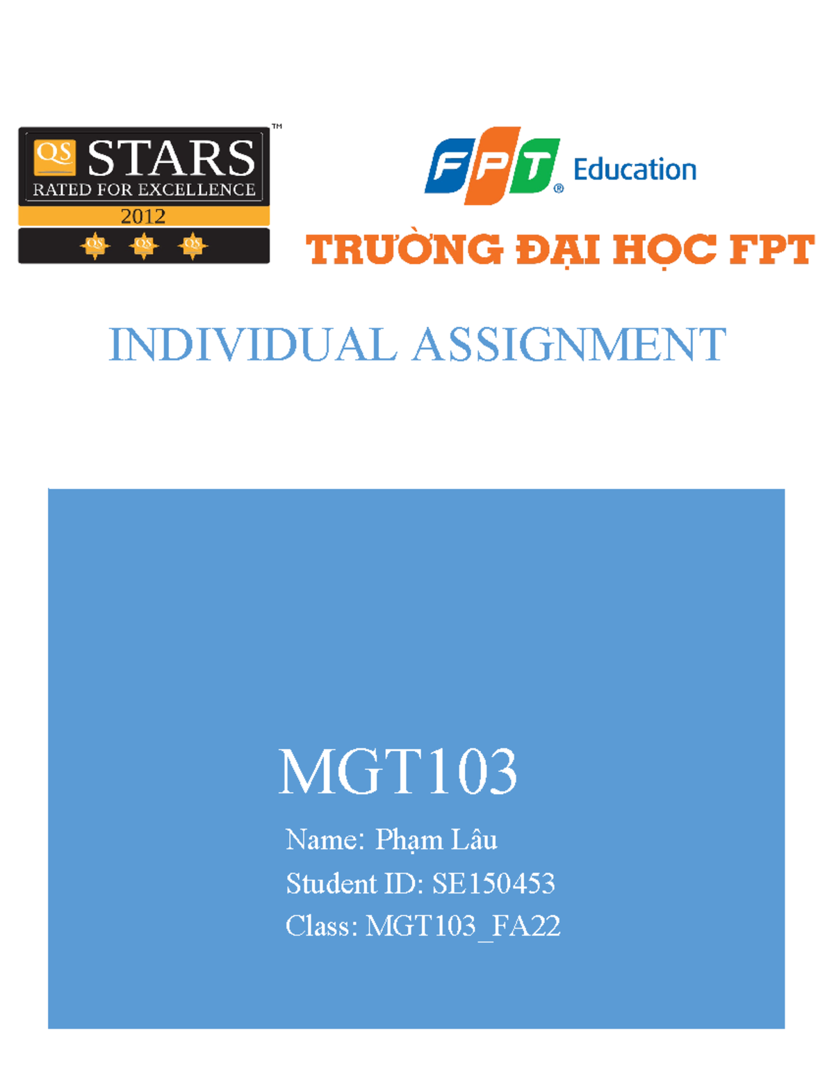 MGT103 Assignment - MGT Name: Phạm Lâu Student ID: SE Class: MGT103_FA ...