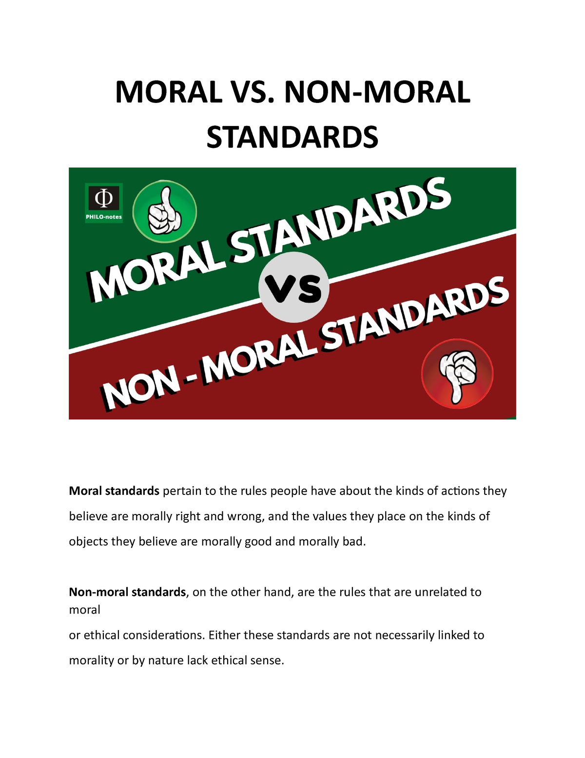 Moral VS NON Moral Standards MORAL VS NON MORAL STANDARDS Moral 