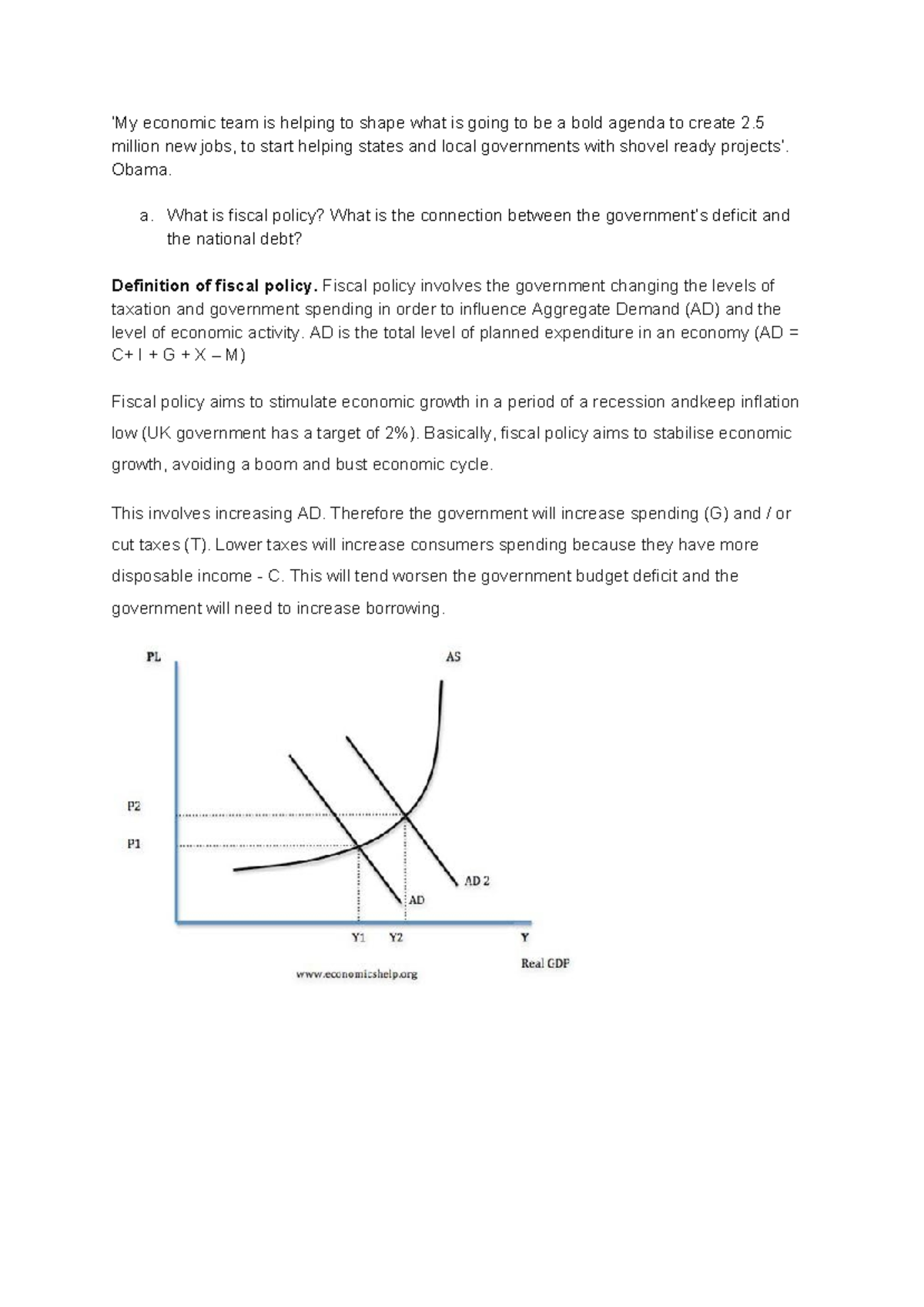 Fiscal Policy Essay - Grade: 2.1 - ‘My economic team is helping to ...