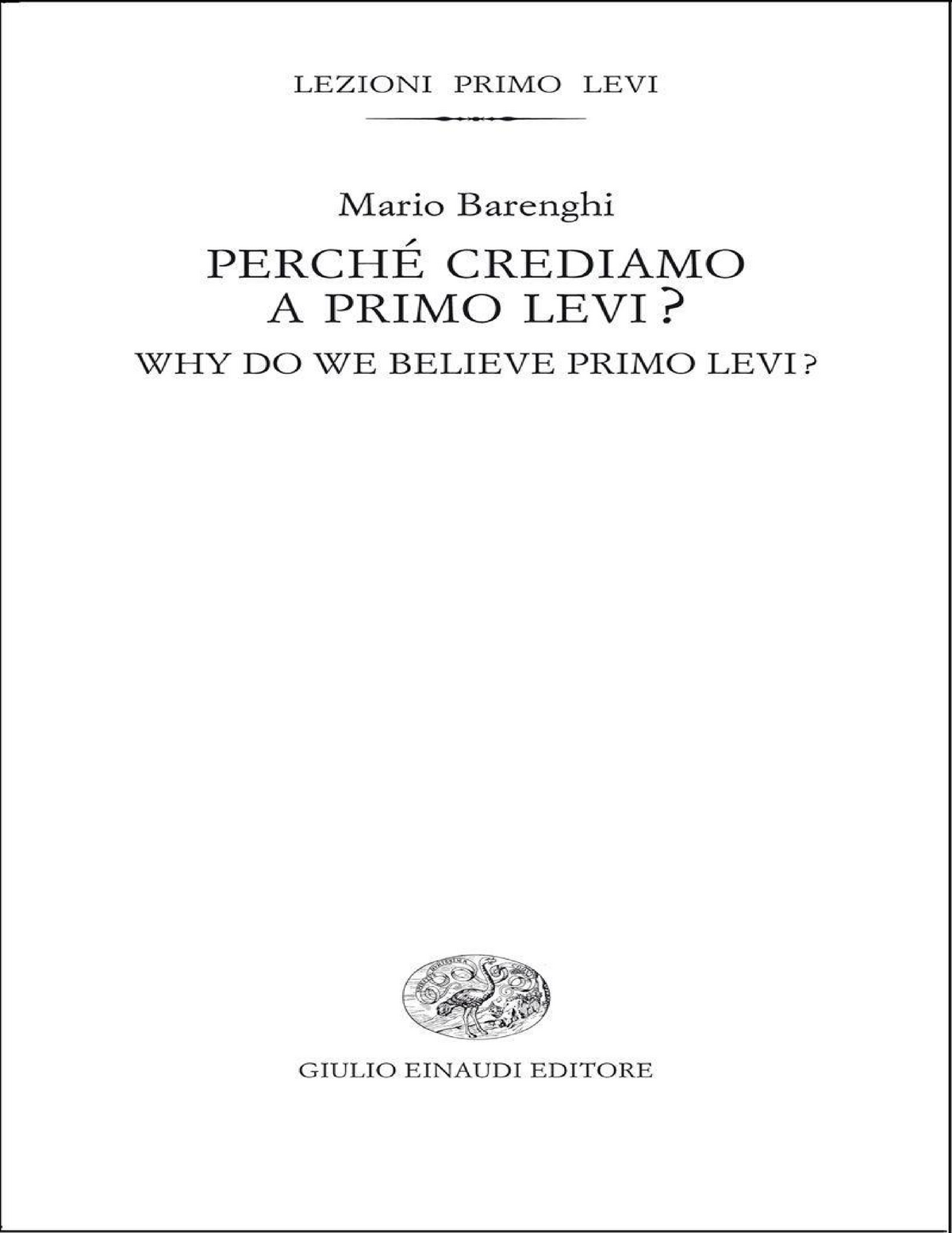 Perché crediamo a Primo Levi - Mario Barenghi Perché crediamo a Primo Levi?  Why do we believe Primo - Studocu