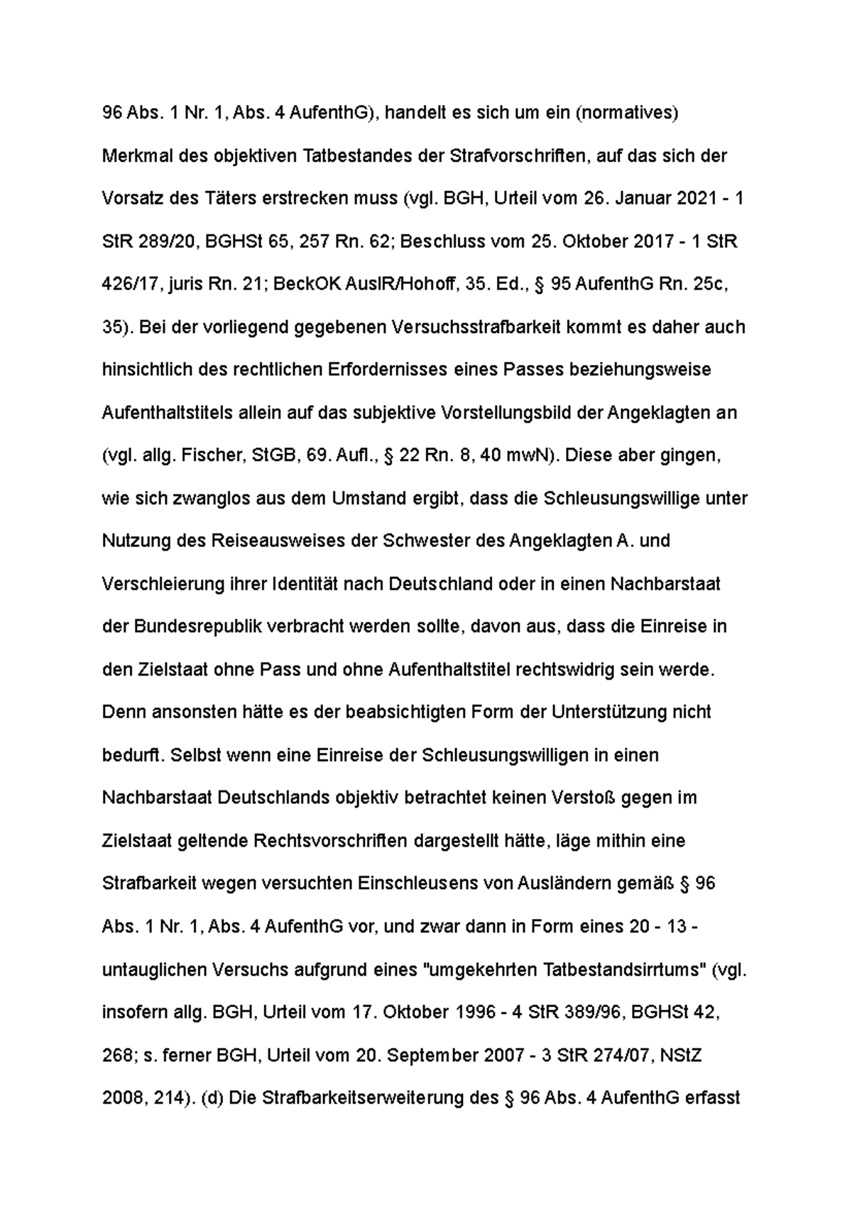 Colometh Präperat 96 Abs. 1 Nr. 1, Abs. 4 AufenthG), handelt es sich um ein (normatives