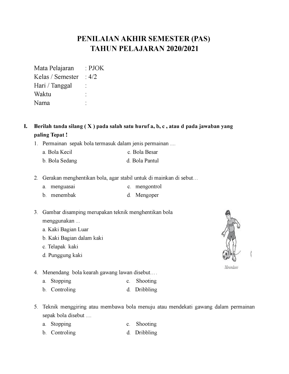 Soal PAS PJOK Kelas 4 - Soal PJOK Sekolah Dasar - PENILAIAN AKHIR ...