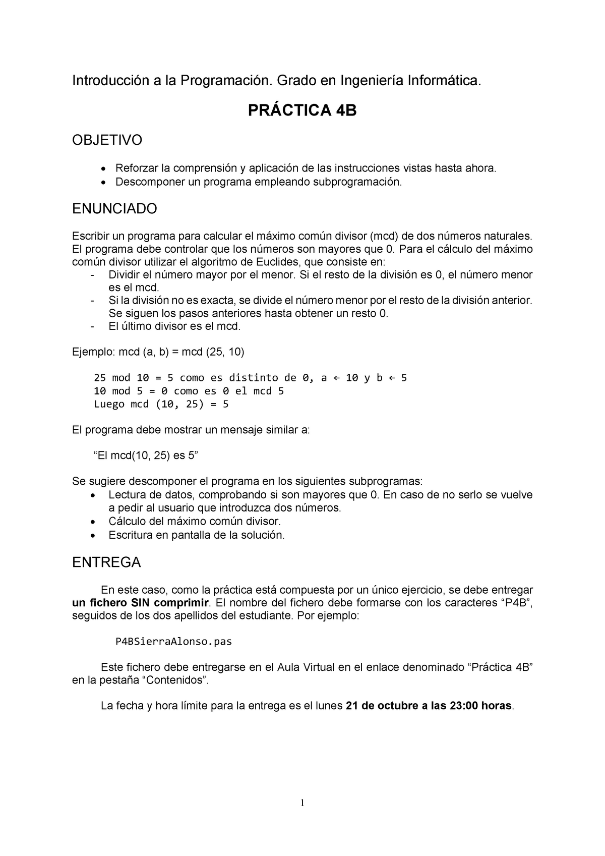 Práctica 4B - Subprogramación - 1 Introducción A La Programación. Grado ...