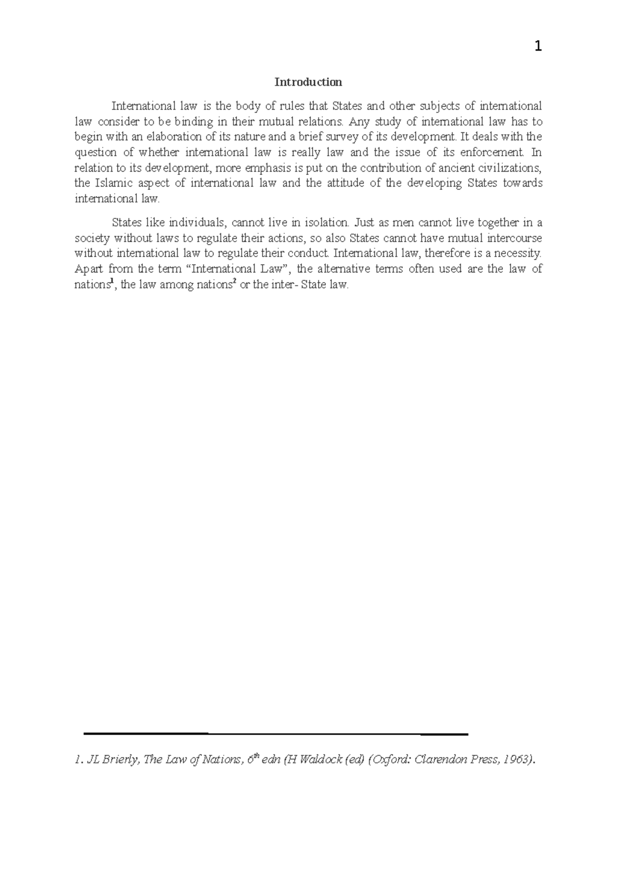 1.PIL Nature and Origon of IL - Introduction International law is the ...