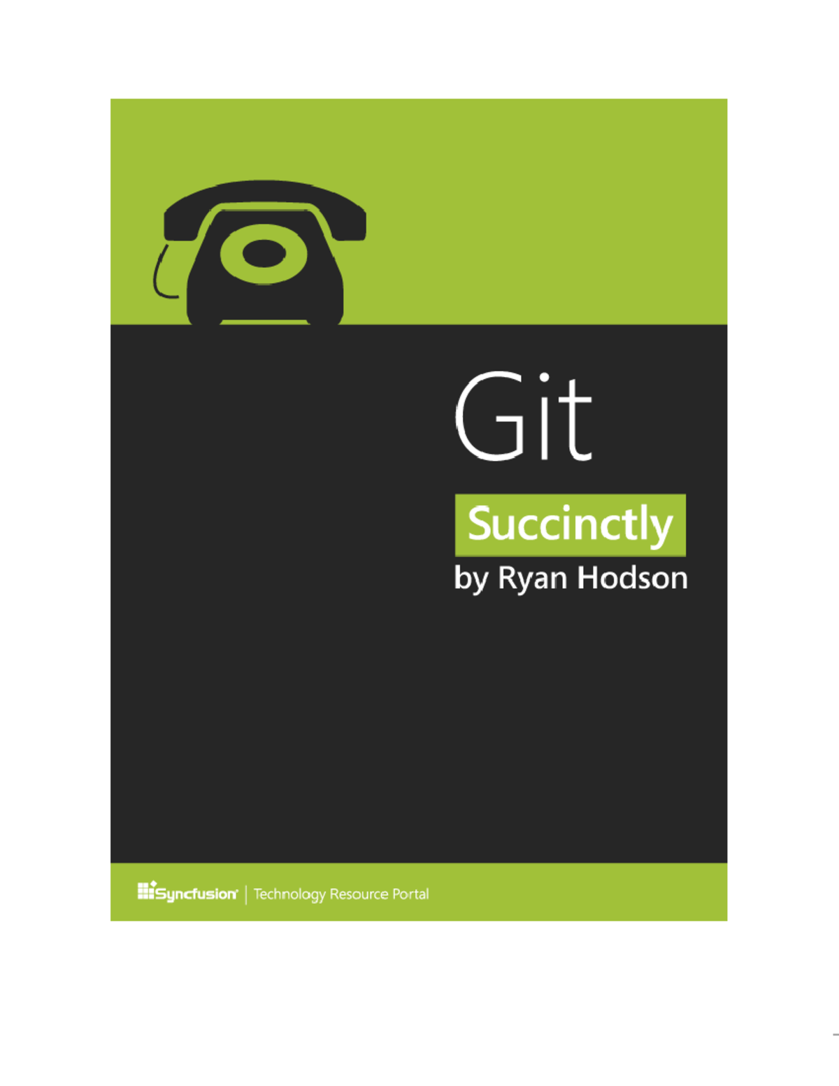 Libro git - Funcionamiento y como usarlo - By Ryan Hodson Foreword by ...