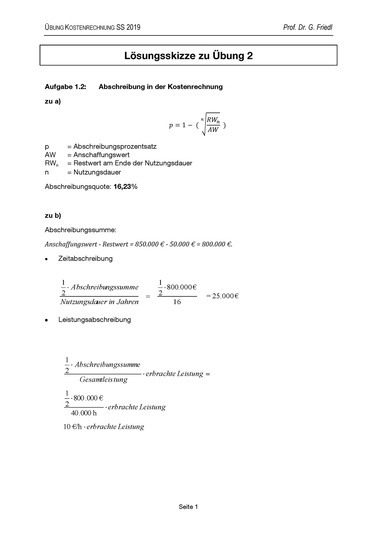 Uebung 02 Loesung - ÜBUNG KOSTENRECHNUNG SS 2019 Prof. Dr. G. Friedl ...