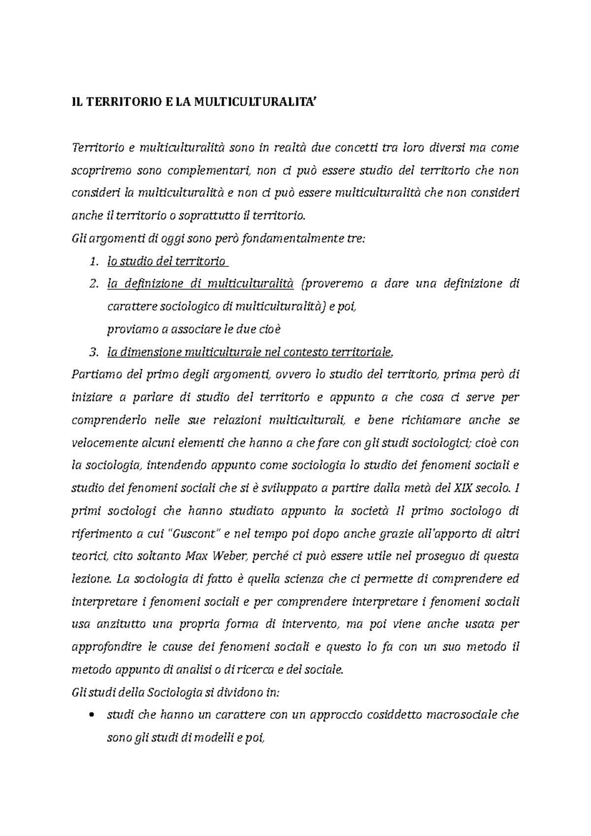 Il territorio, la multiculturalità, l'interculturalità. La dimensione multiculturale nel