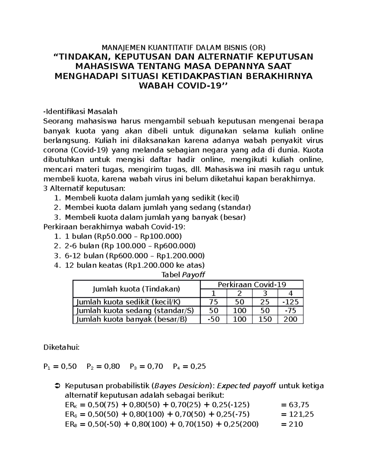 Tindakan Keputusan Dan Alternatif Keputusan Mahasiswa Tentang Masa