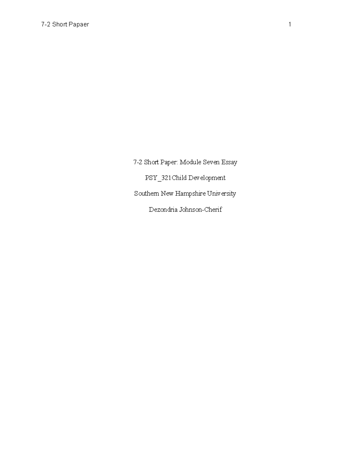 PSY 321 7-2 Short Paper Module Seven Essay - 7-2 Short Paper: Module ...