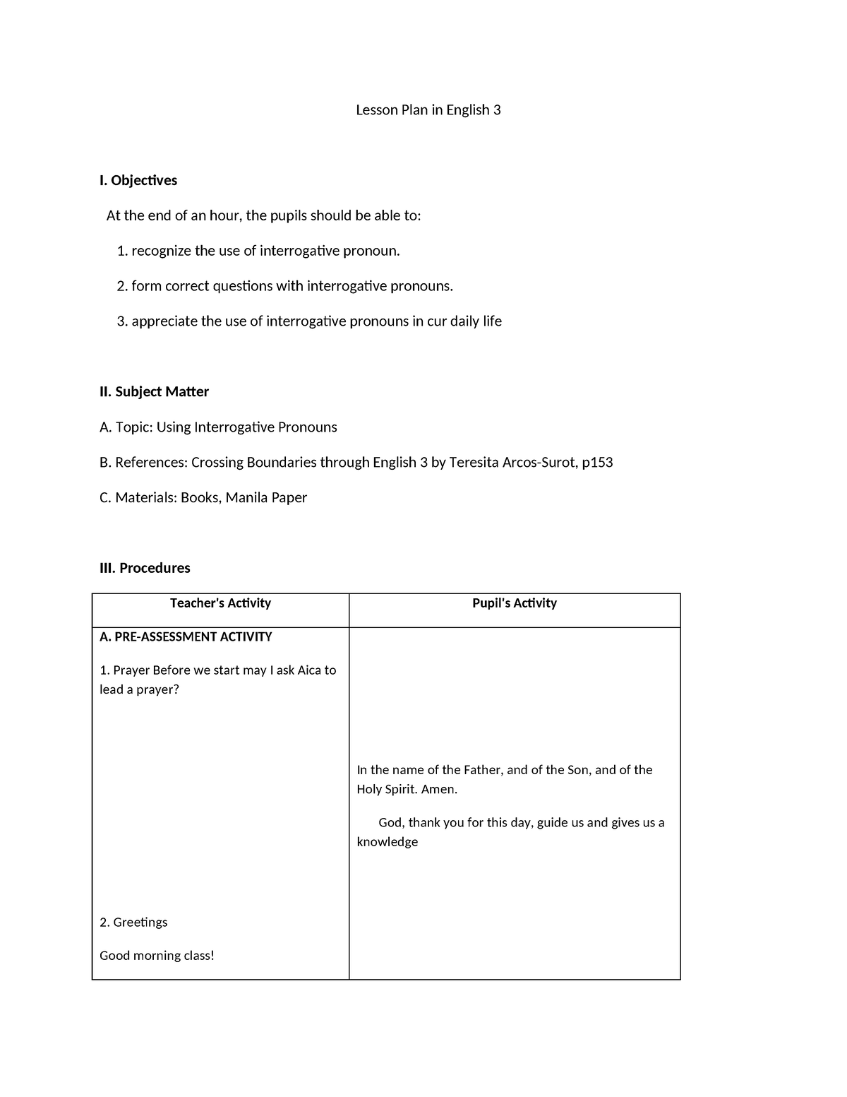 Lesson Plan in-WPS Office - Lesson Plan in English 3 I. Objectives At ...