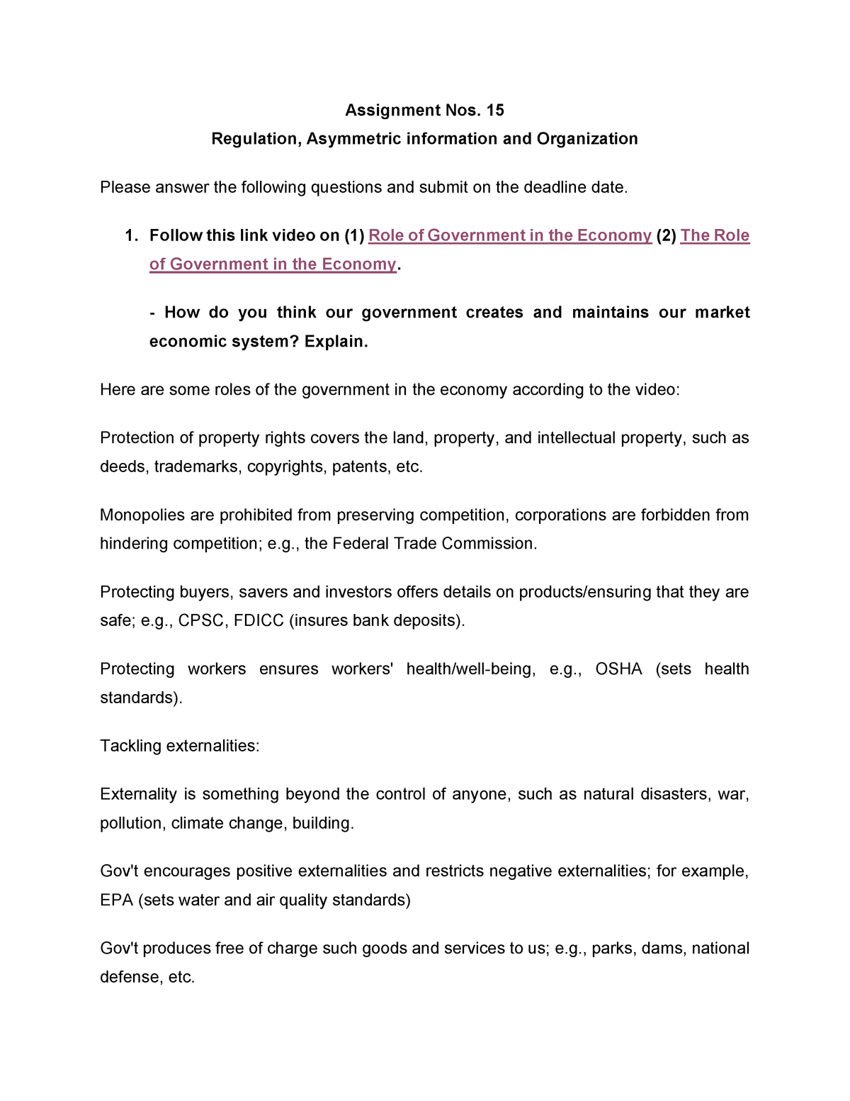 Assignment Nos. 15 Regulation, Asymmetric information and Organization