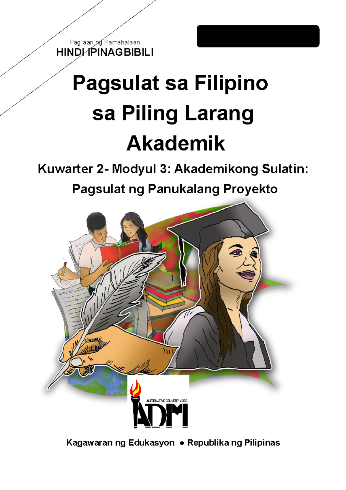 Filipino SA Piling Larang AKAD Q2 M3 - Pagsulat Sa Filipino Sa Piling ...