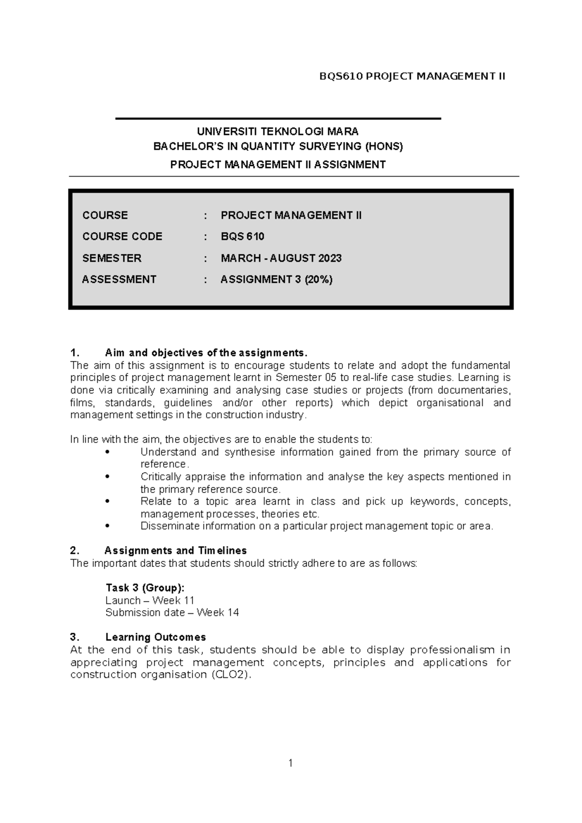 PROJECT MANAGEMENT - Aim and objectives of the assignments. The aim of ...