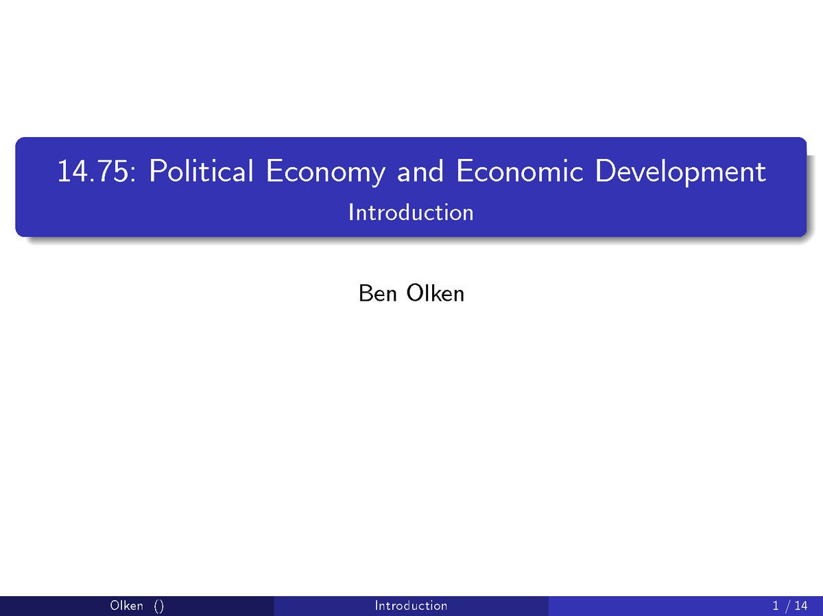 Lecture Notes, Lectures 1 - 3 - Fall 2012 - 14: Political Economy And ...