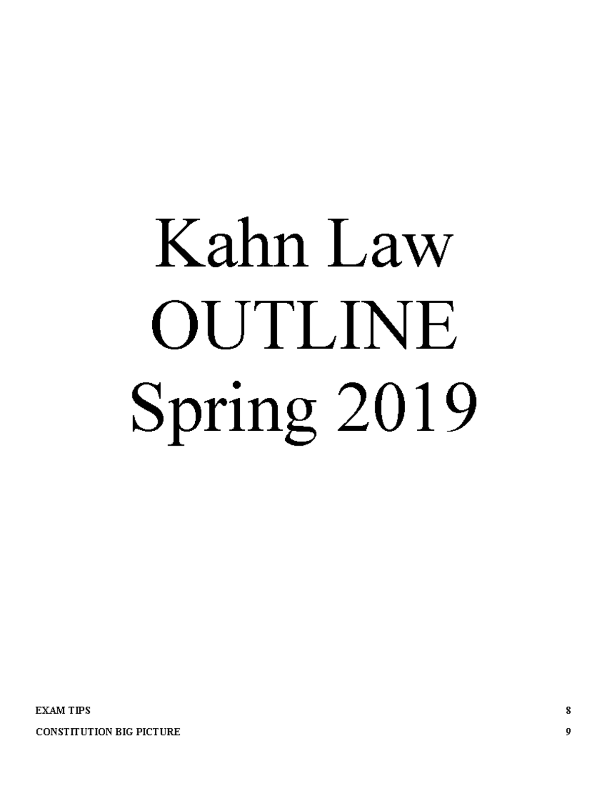 Kahn (Con) Law 1 Outline Spring 2019 - Kahn Law OUTLINE Spring 2019 ...