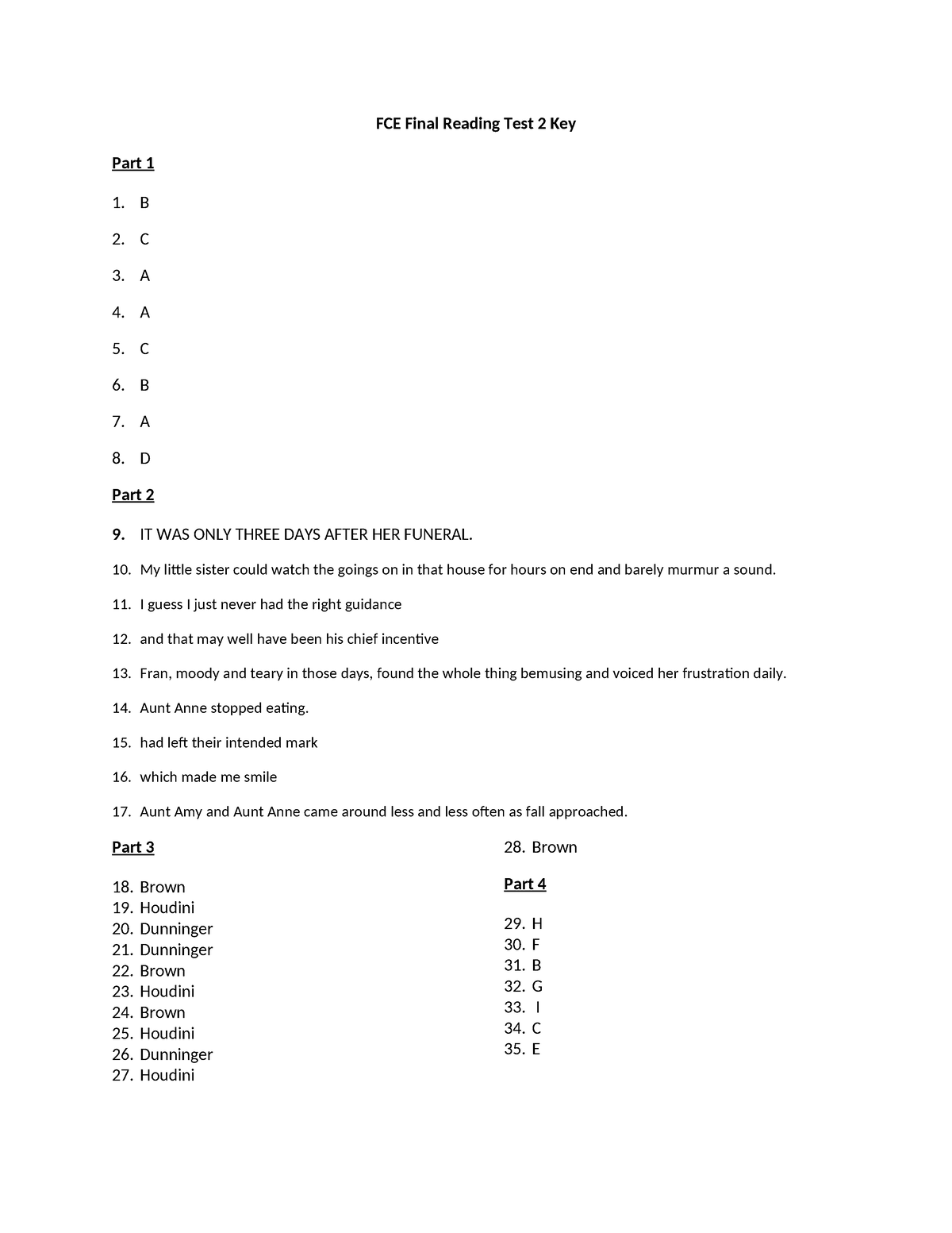 FCE Final Reading Test 2 Key - B 2. C 3. A 4. A 5. C 6. B 7. A 8. D ...