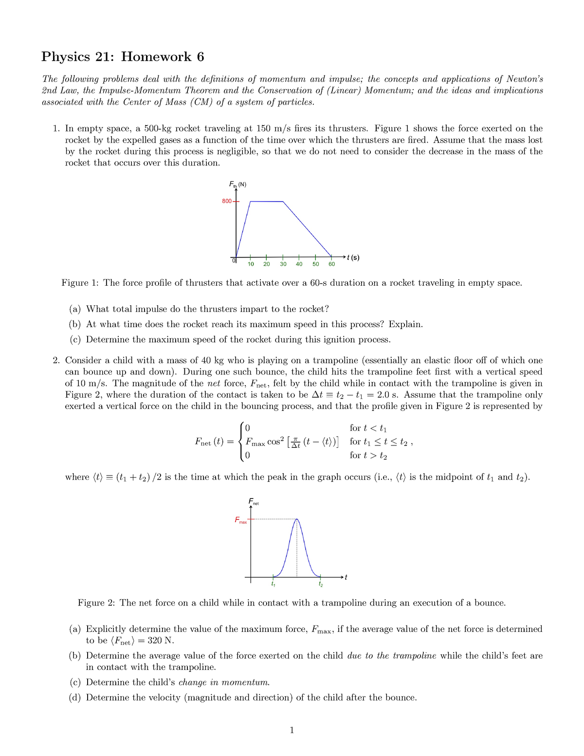 P21 Homework+6 F23 - Homework for physics 21 - Physics 21: Homework 6 ...