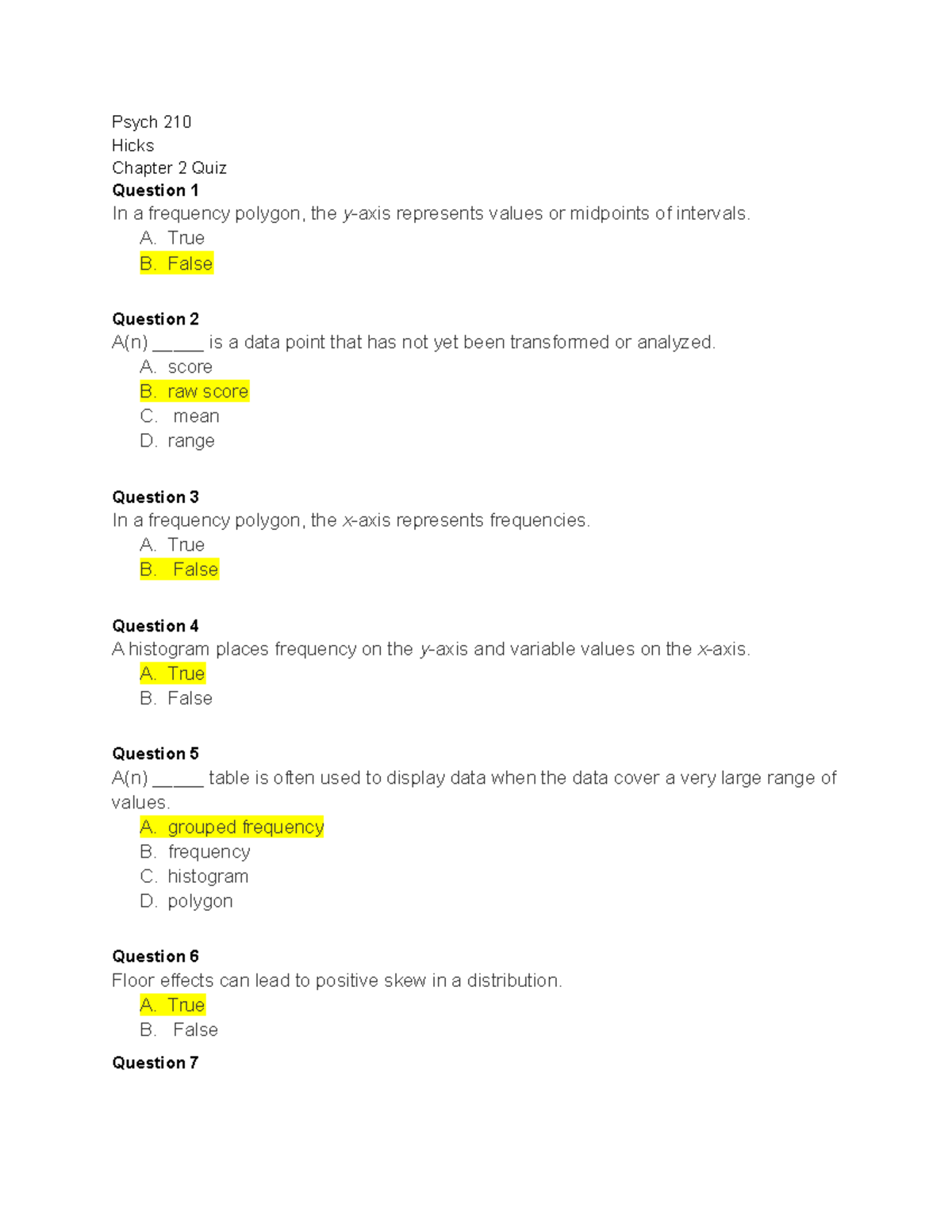 Psych 210 Chapter 2 Quiz - Psych 210 Hicks Chapter 2 Quiz Question 1 In ...